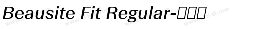 Beausite Fit Regular字体转换 Beausite Fit Regular字体转换